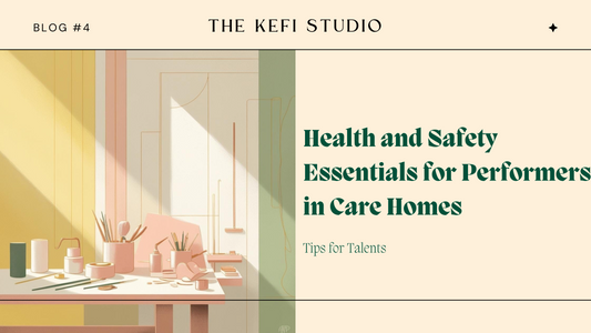 Health and Safety Essentials for Performers in Care Homes