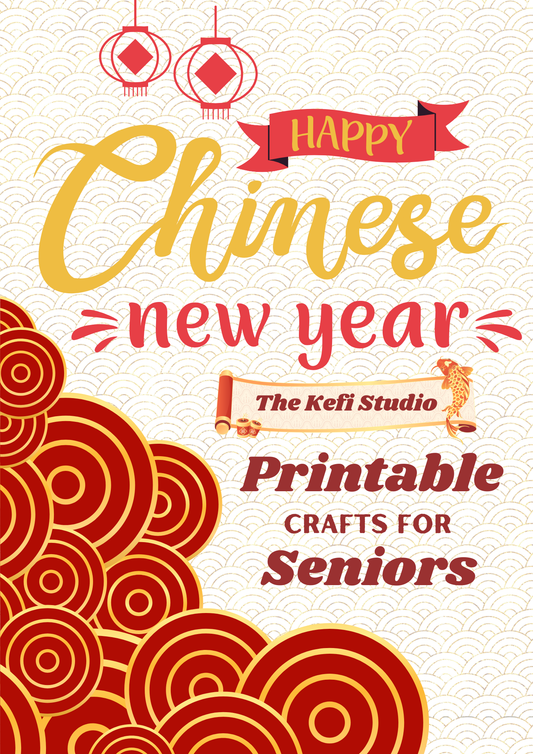 Chinese New Year Crafts For Seniors (Printable)